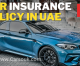 Foreign Vehicle Insurance Rule in UAE: Ensuring Coverage for Visitors